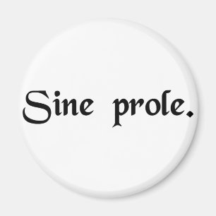 Ohne Nachkommenschaft Magnet