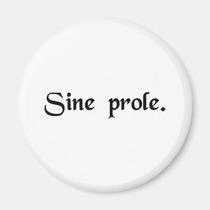 Ohne Nachkommenschaft Magnet