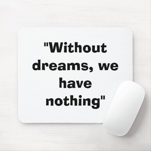 ohne Träume mousepad (Mit Mouse)