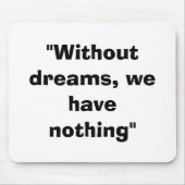 ohne Träume mousepad (Vorne)