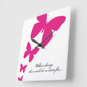 Ohne Veränderung gäbe es keine Schmetterlinge Quadratische Wanduhr (Winkel)