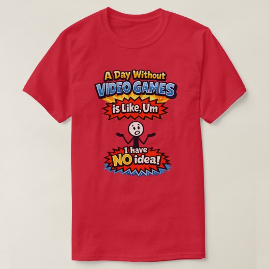 Ohne Videospiele T-Shirt (Design vorne)