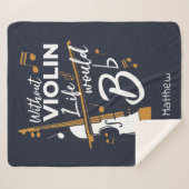 Ohne Violine wäre das Leben flach und Violinist Sherpadecke (Vorderseite (Horizontal))