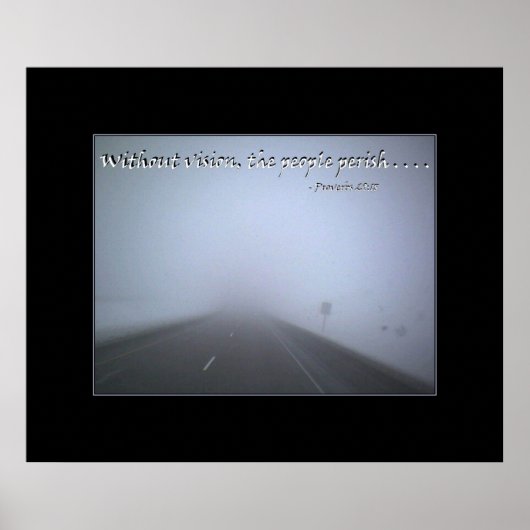 Ohne Vision sterben die Menschen Poster (Vorne)
