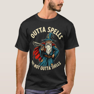 Ohne Zauber aber nicht ohne Granaten Zauberer Fant T-Shirt