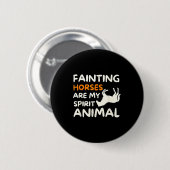Ohnmächtige Pferde sind mein Lieblings-Tier Lustig Button (Vorne & Hinten)