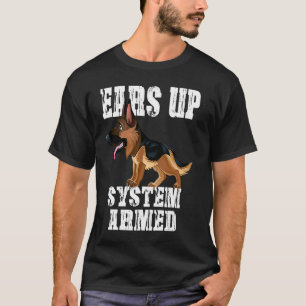 Ohren-Hoch-System aktivierter Hund   Deutscher Sch T-Shirt