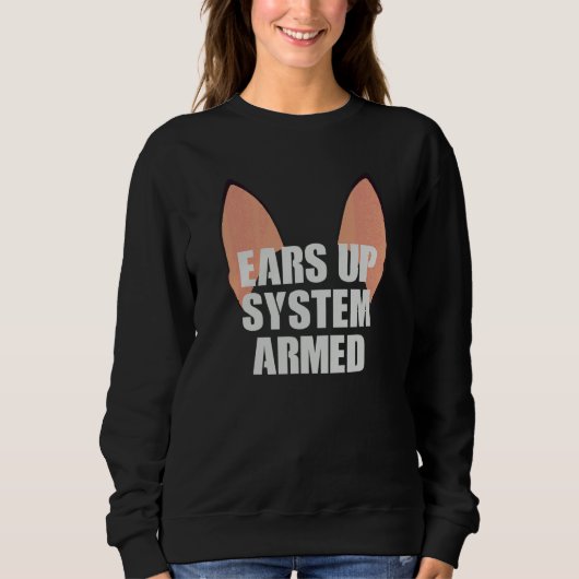 Ohren-Hoch-System scharfgeschaltet   Deutscher Sch Sweatshirt (Vorderseite)