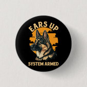 Ohren-oben System bewaffneter Hund Lover Deutscher Button (Vorderseite)