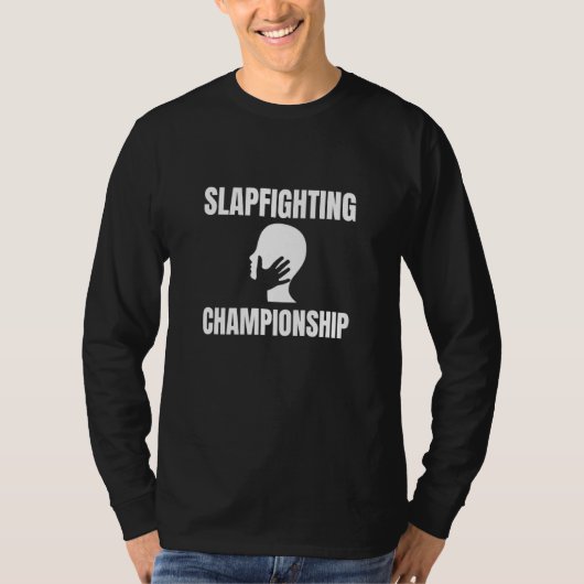 Ohrfeigen-Meisterschaft T-Shirt (Vorderseite)