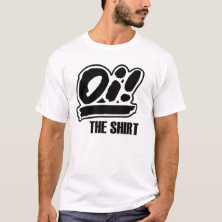 Oi! Das Shirt