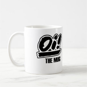 Oi! Die Tasse