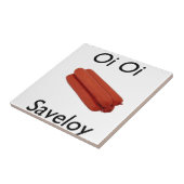 Oi Oi Zervelatwurst Fliese (Seite)