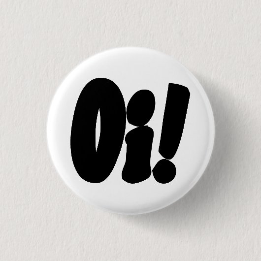 Oi! Streetpunk Button (Vorderseite)