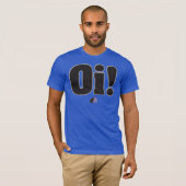 Oi! T-Shirt (Vorne ganz)