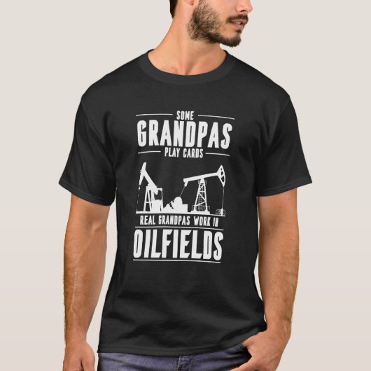 Oilfield Gradnpa Fracking Fracker  Oil Drilling T-Shirt (Vorderseite)