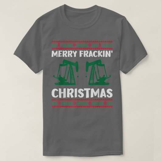 Oilfield Merry Fracking Christmas Ugly Xmas Sweate T-Shirt (Design vorne)