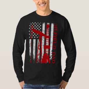 Oilfield Worker Rig Roughneck Oilfield Vater T-Shirt