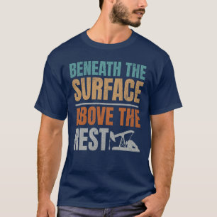 Oilman unter der Oberfläche T-Shirt