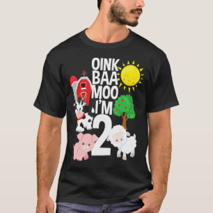 Oink Baa Moo I'm 2 Farm Thema Geburtstag 2 Jahre a T-Shirt