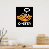 Oister Funny Animal Oyster Pun Dark BG Poster (Küche)