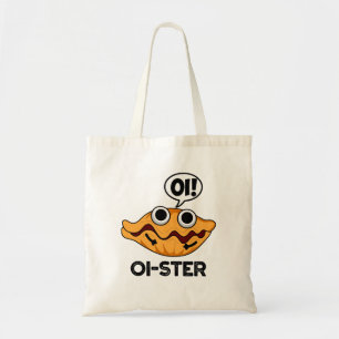 Oister Funny Animal Oyster Pun Tragetasche