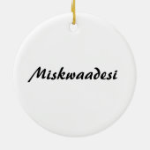 Ojibway Dodem Miskwaadesi Keramikornament (Hinten)