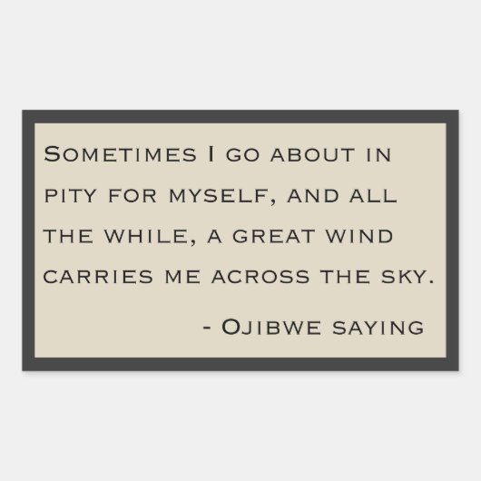 Ojibwe-Sprichwort - Die Sopranos Rechteckiger Aufkleber (Vorderseite)