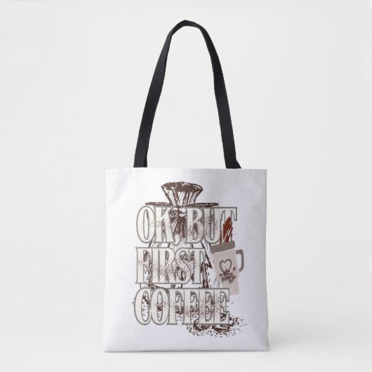 OK, aber erst Kaffee Tasche (Vorderseite)