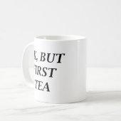 Ok, aber erst Tee Kaffeetasse (Vorderseite Links)