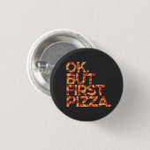 Ok, aber erste Pizza Button (Vorne & Hinten)
