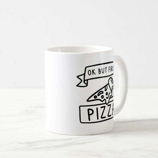 Ok, aber erste Pizza Kaffeetasse (VorderseiteRechts)