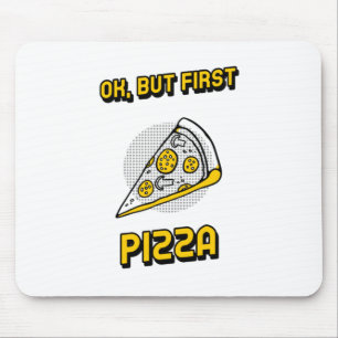 Ok, aber erste Pizza Mousepad
