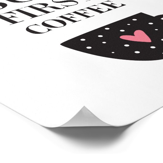 Ok, aber erster Kaffee Poster (Ecke)