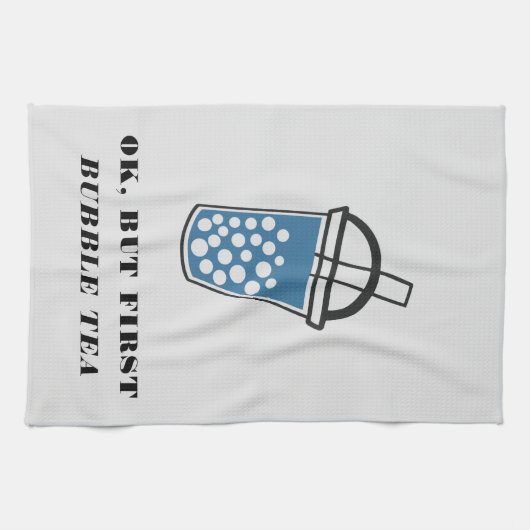 Ok, aber First Bubble Tee Custom Geschirrtuch (Horizontal)