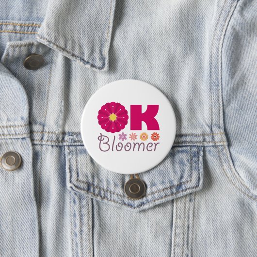 Ok Bloomer Button (Beispiel)