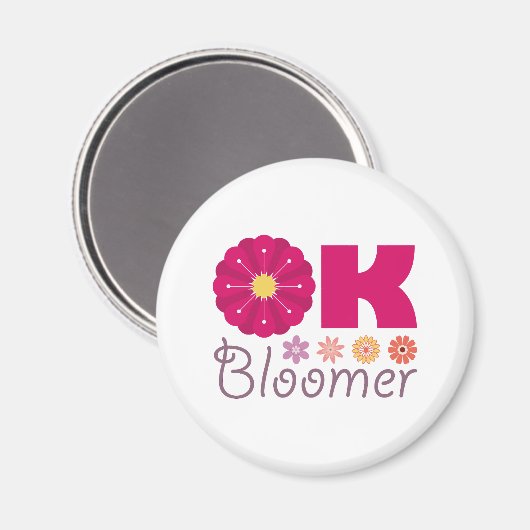 Ok Bloomer Magnet (Vorderseite/Rückseite)