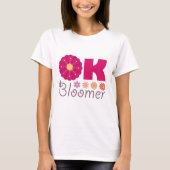 Ok Bloomer T-Shirt (Vorderseite)