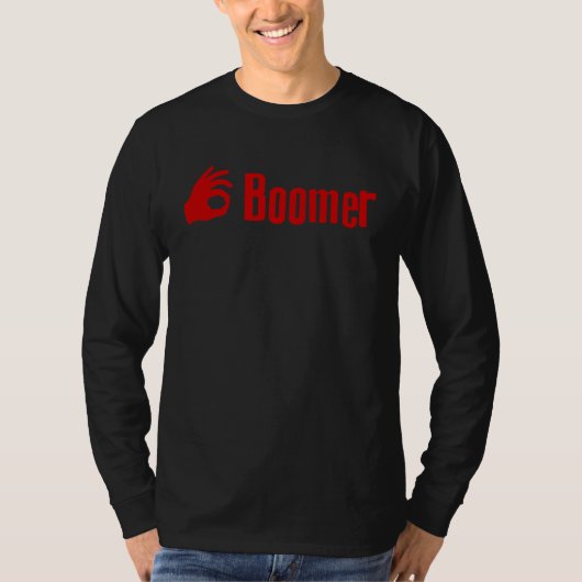 Ok Boomer 2019 Meme For Zoomers Viral Millennial T-Shirt (Vorderseite)