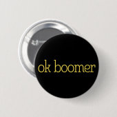 Ok Boomer. Button (Vorne & Hinten)