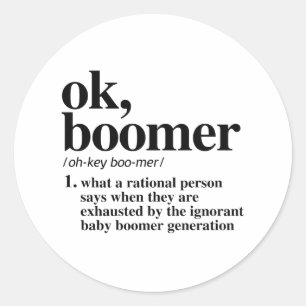 Ok, Boomer Definition Runder Aufkleber