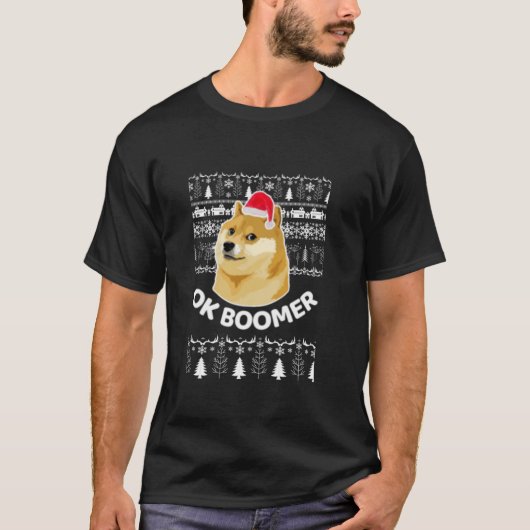 OK Boomer Doge Meme Millennial Christmas Dog Ugly T-Shirt (Vorderseite)