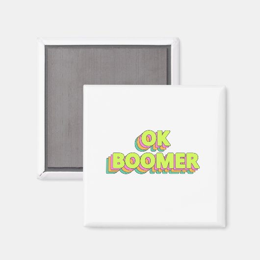 OK Boomer Magnet (Vorderseite/Rückseite)