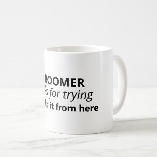 OK Boomer Meme Variation Kaffeetasse (VorderseiteRechts)