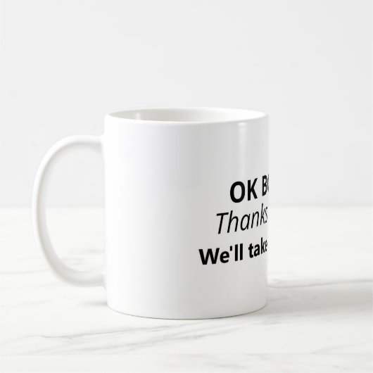 OK Boomer Meme Variation Kaffeetasse (Links)