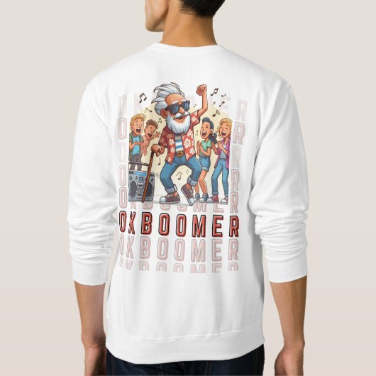 Ok, Boomer Sweatshirt (Rückseite)