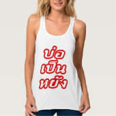OK ♦ Bor Pen Yang im thailändischen Dialekt ♦ Tank Top (Vorderseite)