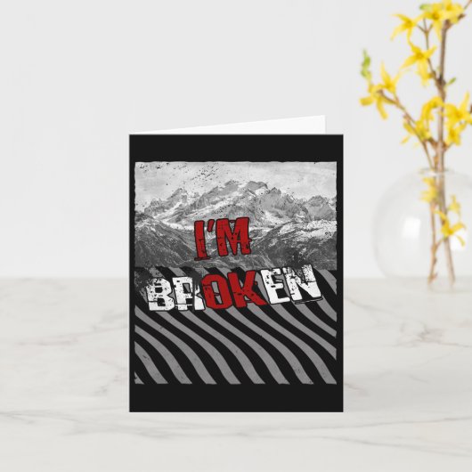 Ok Broken - ich bin gebrochen 1 Karte (Gelbe Blume)