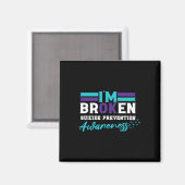 Ok Broken Suicide Prevention Awareness Magnet (Vorderseite/Rückseite)