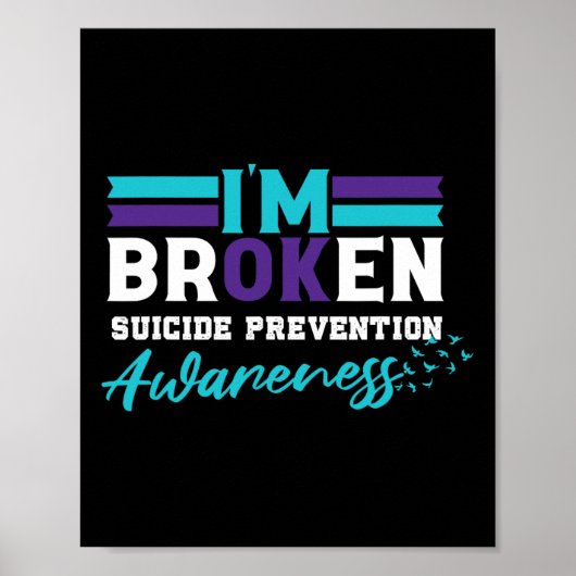 Ok Broken Suicide Prevention Awareness Poster (Vorne)